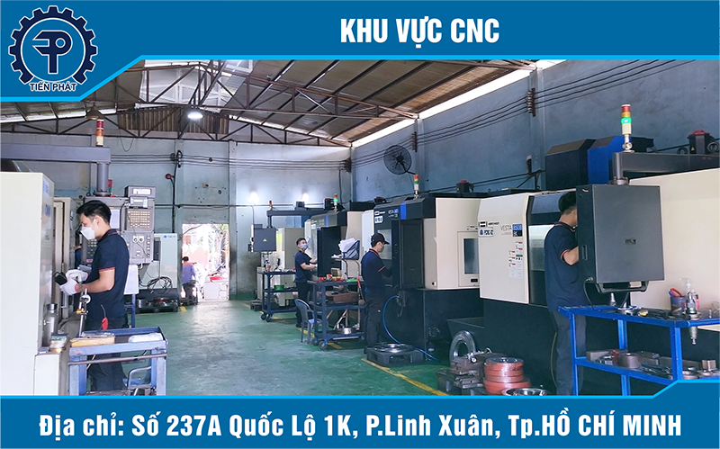Khu Vực CNC 2 - Công Ty Cơ Khí Tiến Phát - Thủ Đức