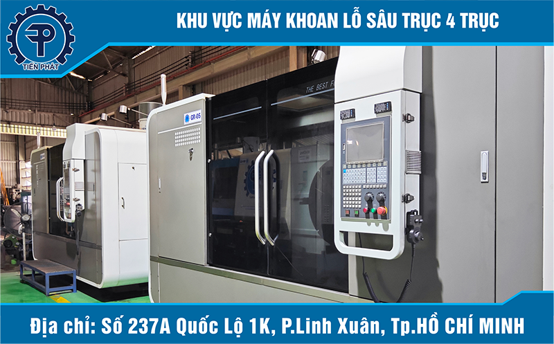 MÁY KHOAN LỖ SÂU TRỤC 4 TRỤC - Công Ty Cơ Khí Tiến Phát - Thủ Đức