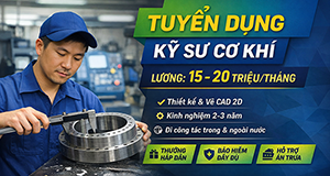 Cơ Khí Tiến Phát tuyển dụng kỹ thuật cơ khí
