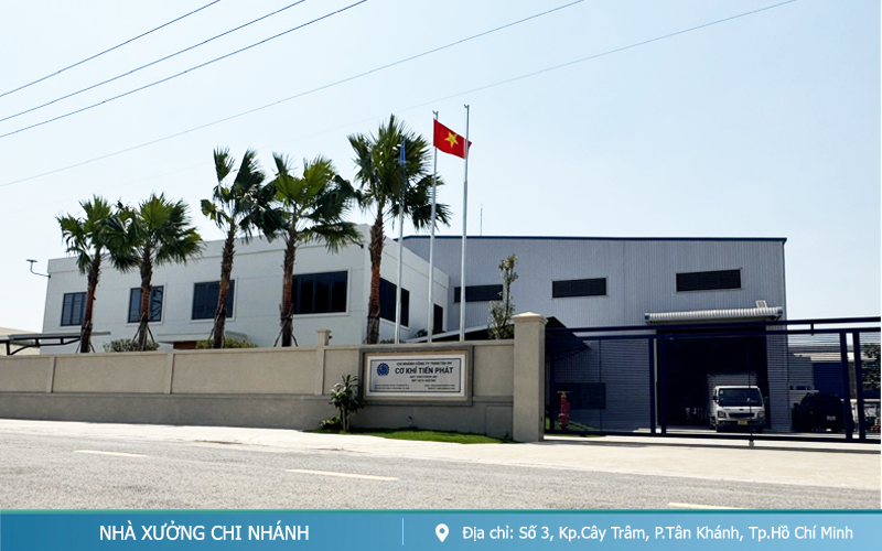 Nhà Xưởng Chi Nhánh - Cơ Khí Tiến Phát